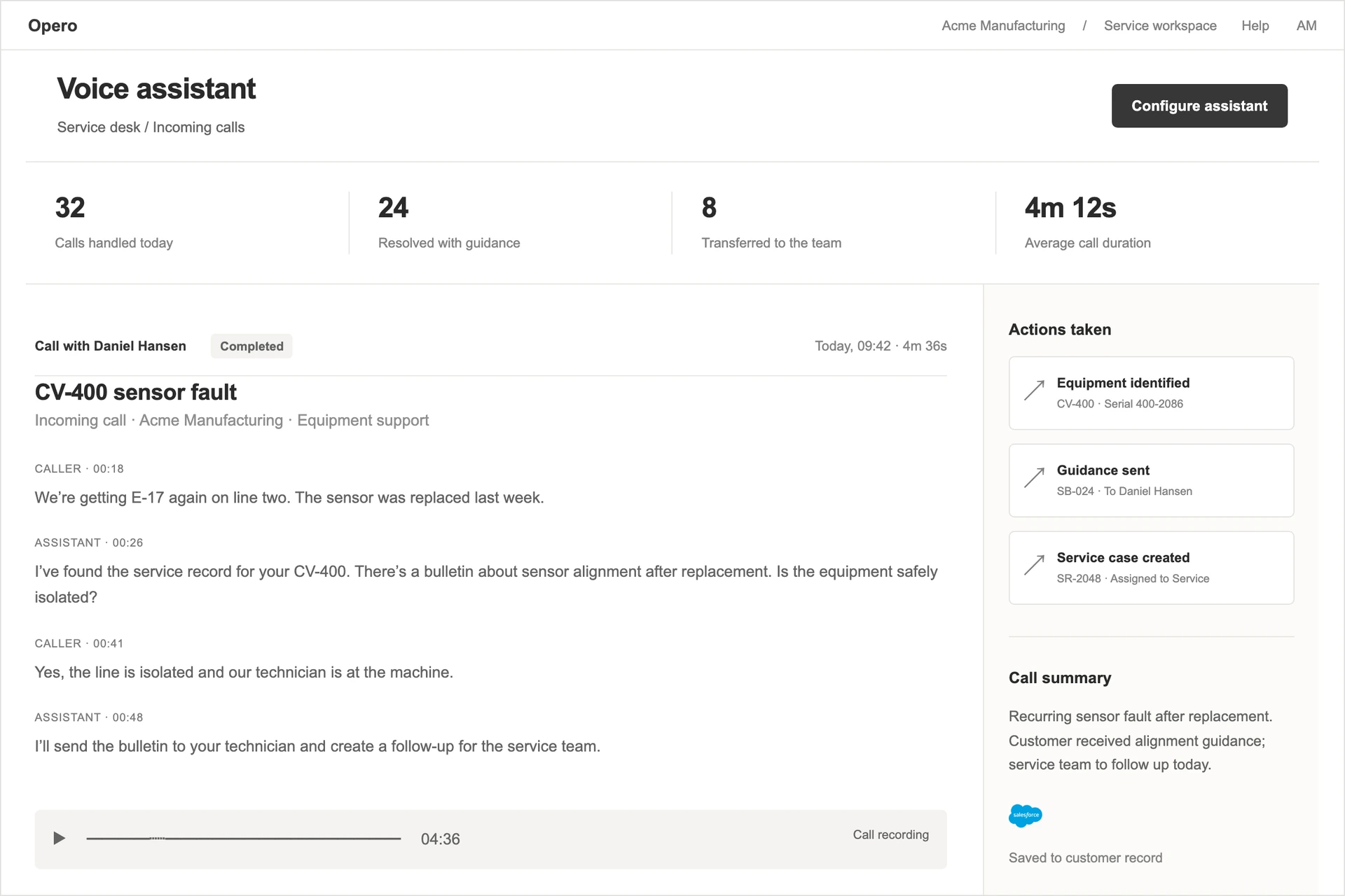 Opero voice assistant with a call transcript, service actions and customer record